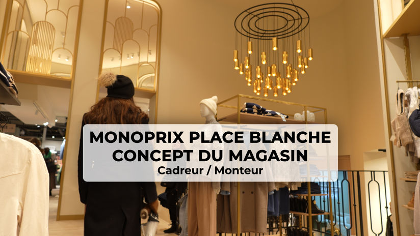 Le concept de Monoprix Place Blanche